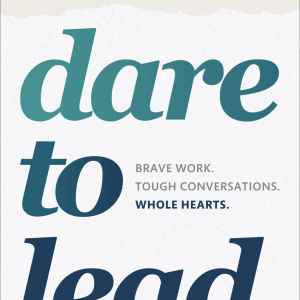 Brené Brown dare to lead